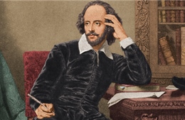 William Shakespeare - văn hào vĩ đại của nhân loại